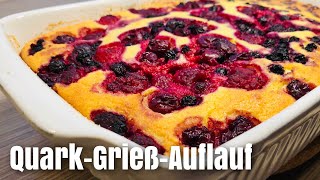 QuarkGrießAuflauf mit Beeren [upl. by Isiah903]