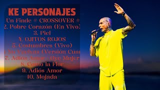 Top 10 Hits de Ke Personajes  À Voir ♫ [upl. by Yelahc]