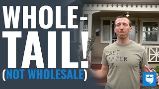 quotWHOLETAILquot NOT Wholesale Real Estate W Tarl Yarber [upl. by Enymsaj]