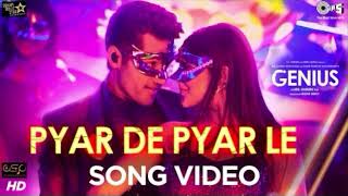 Remix Pyar De Pyar Le Official Song Video Genius UtkarshNawaz Himesh Dev NegiIkkaIulia [upl. by Annawat]