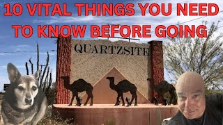 10 Things To Know Before You go to QUARTZSITE quartzsite arizona [upl. by Eilerua]