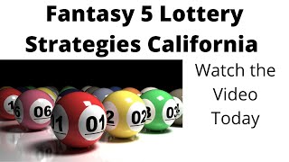 Fantasy 5 Lottery Strategies California [upl. by Richey]