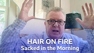 Hair on Fire  Sacked in the Morning  BBC Radio Scotland [upl. by Nalyak835]