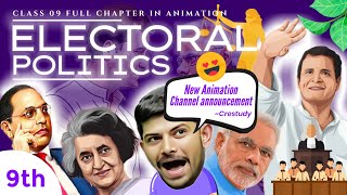 Electoral Politics  Class09  Chap03  Civics  Crestudy  Part 01 in Animation Sunlikestudy [upl. by Aisa]