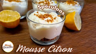 Mousse au Citron et Spéculoos Recette Facile et Rapide [upl. by Essile146]