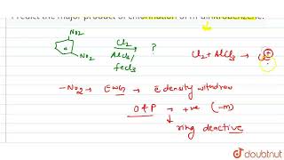 Predict the major product of chlorination of mdinitrobenzene  CLASS 11  BENZENE  CHEMISTRY [upl. by Navannod]