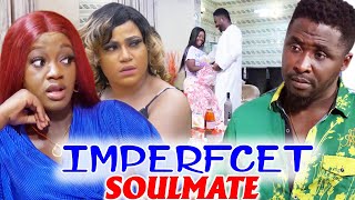 Imperfect SoulMate Season 9amp10 Onny MichaelLuchy Donald 2023 Nigerian Movie [upl. by Aieka]