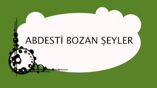 Abdesti Bozan Şeyler [upl. by Arella]