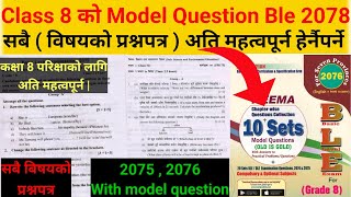 Class 8 ble question 2078  Class 8 nepali model question  Class 8 model question paper [upl. by Esinehc]