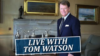 Live with Tom Watson A Legendary ConversationFairways of Life w Matt AdamsWed March 27 [upl. by Onaivatco]