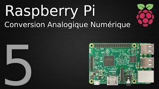 Tutoriel Raspberry Pi  5  Conversion Analogique Numérique avec un mcp3008 CAN [upl. by Jdavie478]