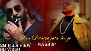 Sari Duniya Jala Denge Mashup  B Praak  Jaani  Sanki Boy  B praak Mashup [upl. by Donata]