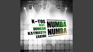 Numba Numba feat Duncan KayMasta amp Zakwe [upl. by Neyugn]