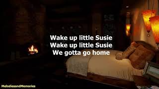 Wake Up Little Susie by The Everly Brothers  1957 with lyrics [upl. by Garrot]