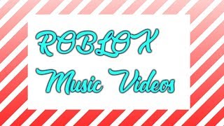 Roblox Music Videos Made With Musically [upl. by Aicilat728]