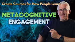 What is Metacognitive Engagement and how to use it to Optimize Learning [upl. by Llennahs]