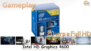 Intel HD Graphics 4600 gameplay в 20 популярных играх [upl. by Rebak]