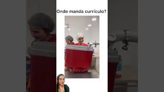 ONDE MANDO O CURRÍCULO 😅😂shortvideo comedia humor [upl. by Dolly]