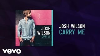 Josh Wilson  Carry Me Lyric Video [upl. by Nebuer]