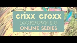 crixx croxx LOCKDOWN 20  Episode Two 24112020 [upl. by Weldon]