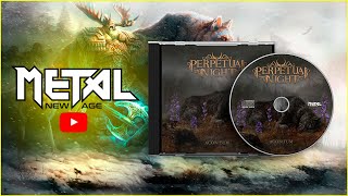 💀PERPETUAL NIGHT  HIERBAS AMARGAS Melodic Death Metal💀 [upl. by Peppi]