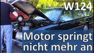 Motor geht aus und springt nicht mehr an  Mercedes 300TE W124  Teil 1 [upl. by Florence]