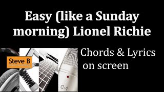 Easy like a Sunday morning  Lionel Richie  Guitar  Chords amp Lyrics Cover by SteveB [upl. by Eelanaj]