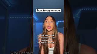 How to cry on cue FAST actingtips [upl. by Lytton]