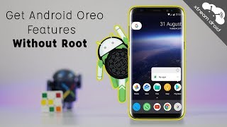 Get Android Oreo Features amp Look On Any Android Without Root [upl. by Kaleb]