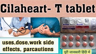 Cilaheart T tablet  Cilnidipine  usesdoseworkside effects  पूरी जानकारी हिंदी में [upl. by Christianna]