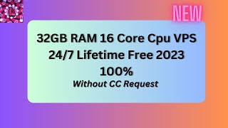 💨 247 Unlimited 32GB RAM 16v Core VPS Hosting  Free Lifetime 💫  2023 Edition [upl. by Raynold399]