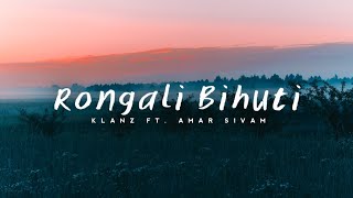 Rongali Bihuti  KLANZ Ft Amar Sivam Official Music Video Assamese EDM Bihu [upl. by Loux]