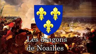 Les dragons de Noailles  Chant militaire Français [upl. by Nikos]