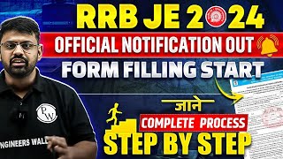 🚂 RRB JE 2024  RRB JE Form Fill Up 2024  Form कैसे भरें जानिए Complete Process Step by Step 🚀🔥 [upl. by Anawk239]