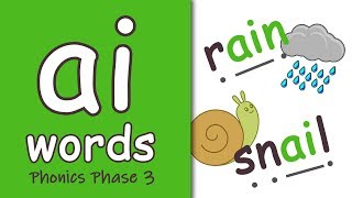 ai Words  Blending Phonics Phase 3 [upl. by Hoban]