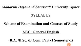 MDSU BA  Bsc  Bcom Part 1 General English Syllabus 202324  सामान्य अंग्रेजी  Semester 1  2 [upl. by Eelyak721]