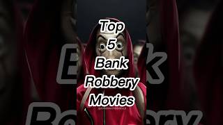 Top 5 Bank 🏦 Robbery Movies [upl. by Vittoria222]