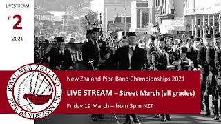 Street March  NZ National Pipe Band Contest  2021 [upl. by El]