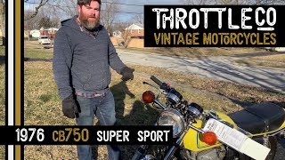 1976 CB750 Super Sport In Depth [upl. by Inan]