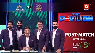 The Pavilion  Karachi Kings vs Quetta Gladiators PostMatch Expert Analysis  29 Feb 2024  PSL9 [upl. by Sarson]