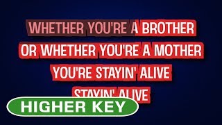 Bee Gees  Stayin Alive  Karaoke Higher Key [upl. by Katrina]