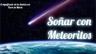 Qué significa Soñar con Meteoritos  Interpretación de los Sueños [upl. by Saretta]