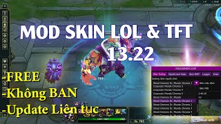 Hướng dẫn Mod Skin LOL  TFT 1322 Free không BAN 2023 [upl. by Supat]