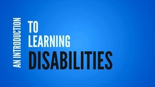 An Introduction to Learning Disabilities [upl. by Zildjian943]