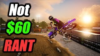 Not Worth 60 RANT Monster Energy Supercross The Official Videogame [upl. by Halik]