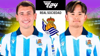 I REBUILT REAL SOCIEDAD in FC 24 Career Mode🔥 [upl. by Theis]