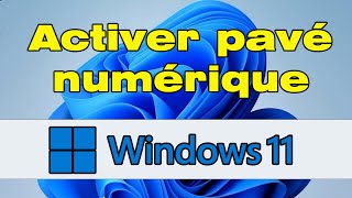 Comment activer le pavé numérique du clavier qui ne fonctionne pas après installation Windows 11 🔢 [upl. by Hoffman256]