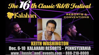 Keith Washington Invites You To The 16th Classic RampB Music Festival [upl. by Pathe]