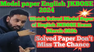 Jkbose model paper english 2024  jkbose class 10 english model paper 2024  jkbose model class 10th [upl. by Ajtak]