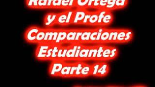 14 Rafael Ortega El Cabezon y El Profe  Comparaciones en Guarani  Estudiantes de ayer y hoy [upl. by O'Meara]